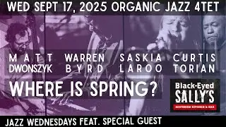 Where Is Spring? - Saskia Laroo and Warren Byrd  -  Live at Black-Eyed Sally&rsquo;s &ndash; Hartford, CT