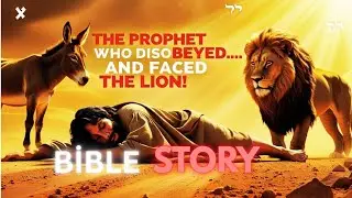 BİBLE STORY: THE PROPHET WHO DİSOBEYED GOD AND FACED THE LİON| ANİMATED BİBLE STORY