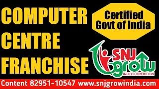 Computer Center Franchise in India, Govt of India Certified, Best Process (2022) #snjgrowindia