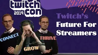 Why I'm Excited about Twitch in 2019 | TwitchCon EU Response