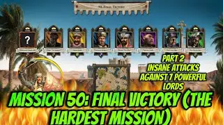 🔥 Mission 50 FINAL VICTORY! | 3000 vs 200000 Coins | Stronghold Crusader DE