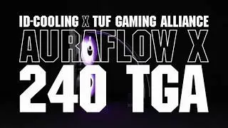 ID-Cooling AuraFlow X 240 TGA (TUF GAMING ALLIANCE)