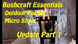 Обновление EDCbox для уличной карманной микропечи Bushcraft Essentials, часть 1