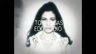 KEY TO THE CASTLE EDIT AUDIO | MARINA