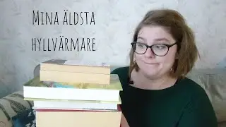 Mina &auml;ldsta hyllv&auml;rmare | Boksnack