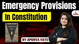Emergency Provisions In Indian Constitution | National, Financial, constitutional By Apurva Vats