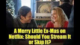 &laquo;Весёлый бывший&raquo; на Netflix: стоит ли смотреть или пропустить? | Обзор романтической комедии