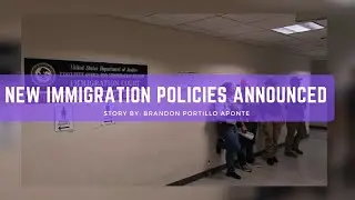 New immigration policies announced