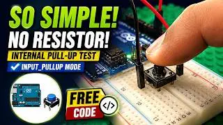 Arduino INPUT_PULLUP Tutorial | Push Button Without Resistor