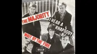 The Majority - Wait by the Fire (1967)
