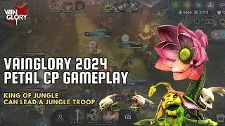 Vainglory 3v3 | Petal CP Gameplay | King Of Jungle, Can Lead a Jungle Troop