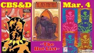 COMIC BOOK STEALS AND DEALS ~ THE HOT LIST~ HOT NEW EXCLUSIVE VARIANT COMICS FOR THUR. MAR. 4 !!