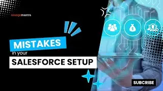 Struggling with Salesforce Setup? OrangeMantra Makes It Easy! | Fast & Seamless Growth
