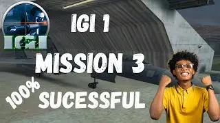 IGI 1 Mission 3 Full Walkthrough | Step-by-Step Guide | No Commentary | High-Quality Gameplay