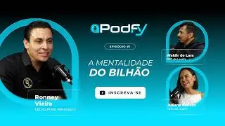Rumo ao R$ 1 bilhão: conversa de empresário para empresário sobre cultura e escala | PodFy #01