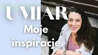 Umiar, moje inspiracja| minimalistyczne inspiracje