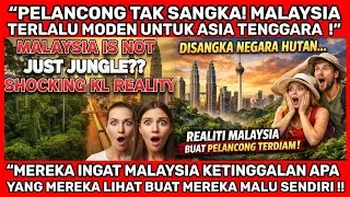 “DISANGKA NEGARA HUTAN… REALITI MALAYSIA BUAT PELANCONG TERDIAM!”