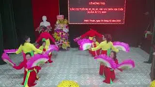 VĂN NGHỆ MỪNG THỌ CA CỤ TUỔI 80, 85,90,95,100 TRỞ L&Ecirc;N