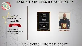 Interview of Indian Achiever's Award Winner | Mr. Moonish Sood
