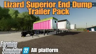 Lizard Superior End Dump Trailer Pack /FS22 mod for all platforms
