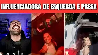 Influenciadora esquerdogata &eacute; presa.