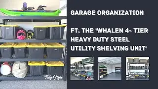 Garage Organization ft. the 'WHALEN 4- TIER HEAVY DUTY STEEL UTILITY SHELVING UNIT' - Before & After
