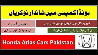 Job Post #2 - Jobs in Honda Atlas Cars Pakistan Limited / #JobNama #NewJobs