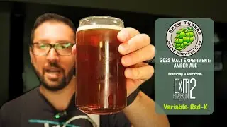 EP #204: 2025 Brewtubers Malt Experiment: Amber Ale Beer Review - Red X