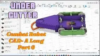 Combat Robot CAD-A-Long using FUSION 360 Part 6 - UnderCutter Weapon Mount