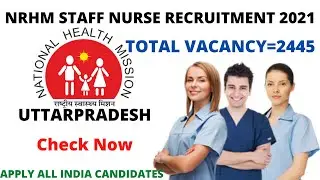 UP NHM Staff Nurse Recruitment 2021| Staff Nurse Vacancy | UP NHM Staff Nurse Vacancy 2021