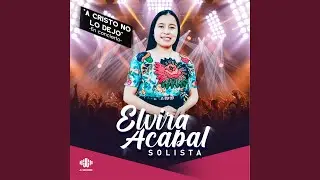 A Cristo No Lo Dejo (En Vivo)