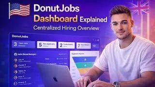 DonutJobs Dashboard Tutorial | Manage Jobs & Applicants in One Place