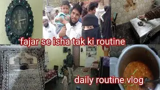 Daily routine vlog fajar se isha tak #daily  Hyderabadi cooking recipes
