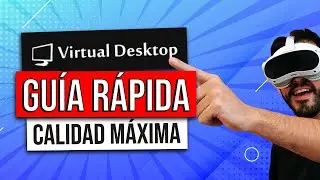 CALIDAD y ESTABILIDAD con Virtual Desktop en PICO 4