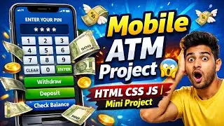 Mobile ATM Machine Project using HTML CSS JS | Mini Project for Beginners