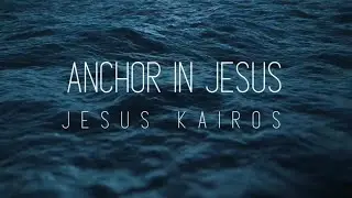 Anchor In Jesus | New Christian Worship Song | Gospel Music 2026 | Praise Jesus Always | 