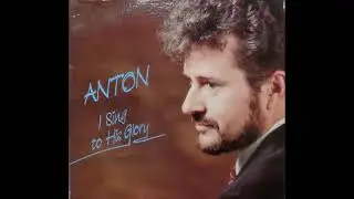 Anton Disselkoen - O Glorious Love