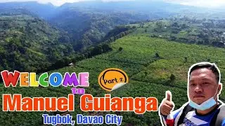 Manuel Guianga, Tugbok, Davao City, Philippines| Sarro, Bartolome, Costan Village and Twin River.