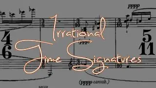 Irrational Time Signatures