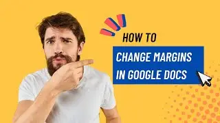 How to Change Margins in Google Docs