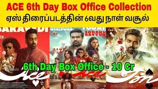 ACE Movie 6th Day Collection - Vijay Sethupathi - Movies Box Office