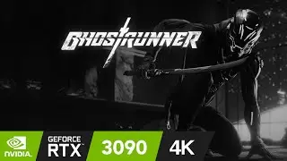 Ghostrunner (PC) | RTX 3090 | 4K Benchmarks