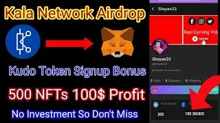 kala Network airdrop | kala Network | Free KUDO Token | KUDO Token Withdraw | latest airdrop 2022