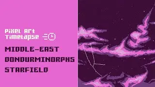(Pixel Art Timelapse) Middle-East Dondurminorphs Starfield [Andromedoom Dev Log 24]
