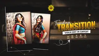 Trending Transition Video Edit In Capcut | Instagram Girls Transition Reels Editing ⚡