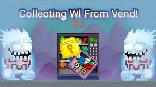 Collecting WLS From Vend | Growtopia