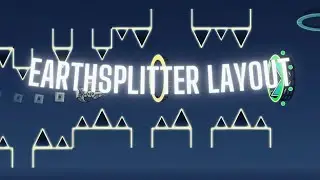 Earthsplitter (Layout)