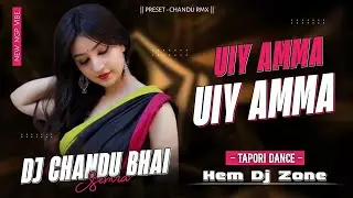 Uyi Amma Uyi Amma Ngp Vibe [Tapori Dance] Hem Dj Zone Nd Dj Chandu Bhai @DjChanduBhaiTM-w3c 