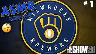 ASMR Gaming | MLB The Show 20 Brewers Franchise #1 (Whispering)