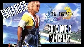 Final Fantasy X Xbox One X ENHANCED Gameplay